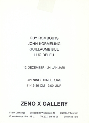 ZENO X GALLERY - Guy Rombouts, Guillaume Bijl, John Körmeling, Luc Deleu
